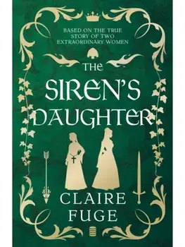 Siren's Daughter, Paperback/Claire Fuge
