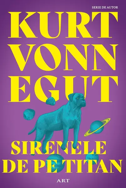 Sirenele de pe Titan | paperback - Kurt Vonnegut