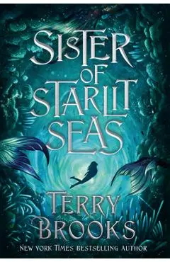 Sister of Starlit Seas - Terry Brooks