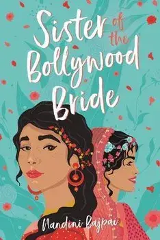 Sister of the Bollywood Bride, Paperback/Nandini Bajpai