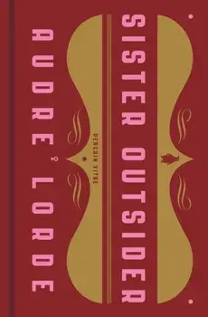 Sister Outsider: Essays and Speeches, Hardcover/Audre Lorde