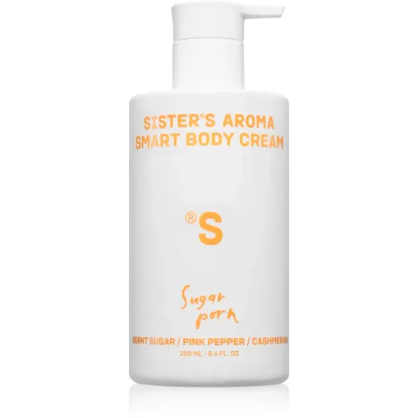 Sister's Aroma Smart Body Cream Sugar Porn crema de corp nutritiva pentru femei 250 ml