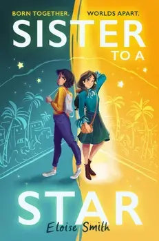 Sister to a Star, Paperback/Eloise Smith