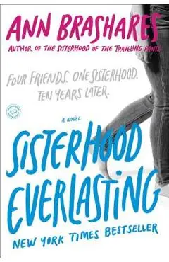 Sisterhood Everlasting - Ann Brashares