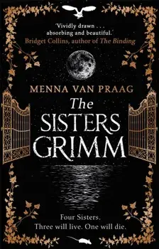 Sisters Grimm, Paperback/Menna Van Praag