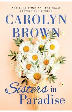 Sisters in Paradise - Carolyn Brown