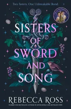 Sisters of Sword and Song, Paperback/Rebecca Ross