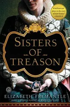 Sisters of Treason/Elizabeth Fremantle