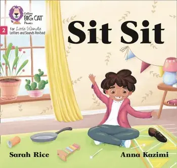 Sit Sit. Phase 2, Paperback/Sarah Rice