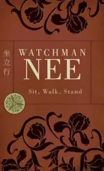 Sit, Walk, Stand (Repkg), Paperback/Watchman Nee