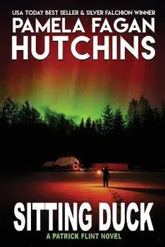 Sitting Duck (A Patrick Flint Novel), Paperback/Pamela Fagan Fagan Hutchins