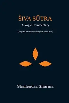 Siva Sutra, Paperback/Shailendra Sharma