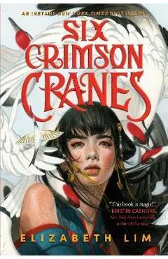 Six Crimson Cranes - Elizabeth Lim