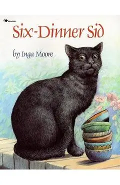 Six-Dinner Sid - Inga Moore