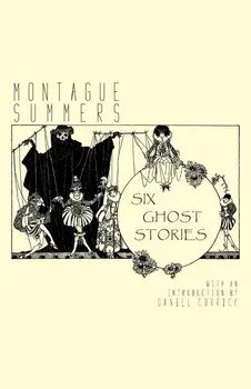 Six Ghost Stories, Paperback/Montague Summers