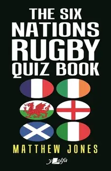 Six Nations Rugby Quiz Book, The, Paperback/Matthew Jones