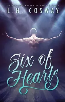 Six of Hearts, Paperback/L. H. Cosway