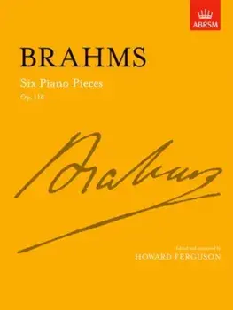 Six Piano Pieces, Op. 118, Sheet Map/***