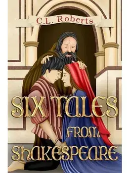 Six Tales From Shakespeare, Paperback/C.L. Roberts