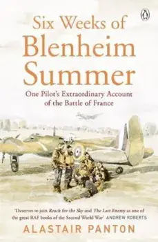 Six Weeks of Blenheim Summer, Paperback/Alastair Panton