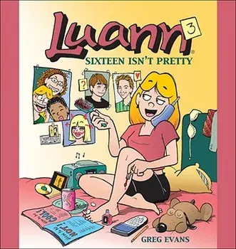 Sixteen Isn't Pretty, Paperback/Greg Evans