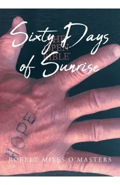 Sixty Days of Sunrise - Robert Miles O'masters