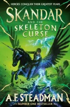 Skandar and the Skeleton Curse, Hardback/A.F. Steadman
