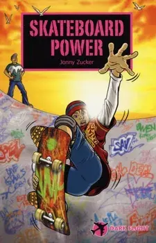Skateboard Power, Paperback/Jonny Zucker