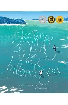 Skating Wild on an Inland Sea - Jean E. Pendziwol