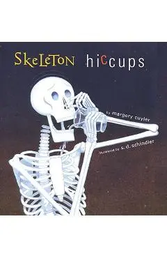 Skeleton Hiccups - Margery Cuyler
