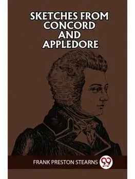 SKETCHES FROM CONCORD AND APPLEDORE, Paperback/***