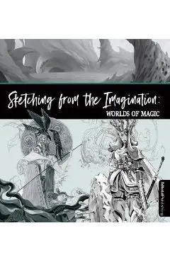 Sketching from the Imagination: Magic & Myth - Publishing 3dtotal