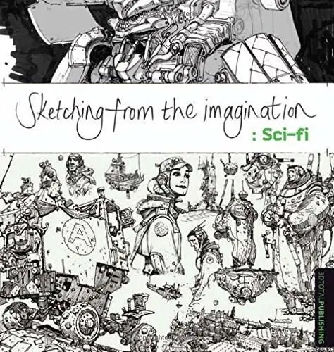 Sketching from the Imagination: Sci-Fi |
