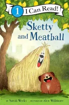 Sketty and Meatball, Paperback/Sarah Weeks