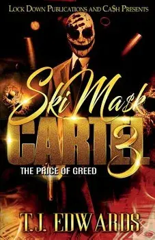 Ski Mask Cartel 3: The Price of Greed, Paperback/T. J. Edwards