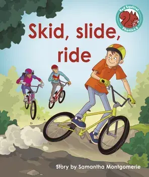 Skid, slide, ride, Paperback/Samantha Montgomerie