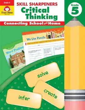 Skill Sharpeners Critical Thinking, Grade 5, Paperback/Evan-Moor Educational Publishers