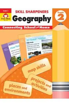 Skill Sharpeners Geography, Grade 2 - Evan-moor Educational Publishers