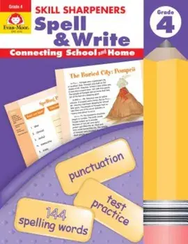 Skill Sharpeners Spell & Write Grade 4, Paperback/Evan-Moor Educational Publishers