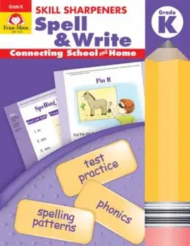 Skill Sharpeners Spell & Write Grade K, Paperback/Evan-Moor Educational Publishers