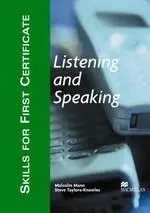 Skills for First Certificate : Listening and Speaking - Student's Book | Mann Malcolm, Taylore-Knowles Steve