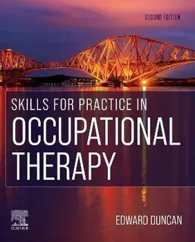 Skills for Practice in Occupational Therapy. 2 ed, Paperback/***