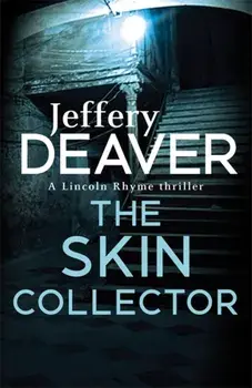 Skin Collector. Lincoln Rhyme Book 11, Paperback/Jeffery Deaver
