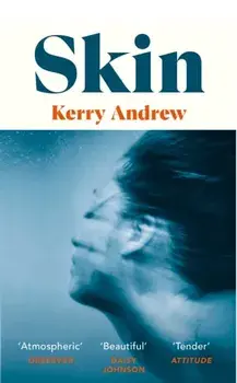 Skin, Paperback/Kerry Andrew
