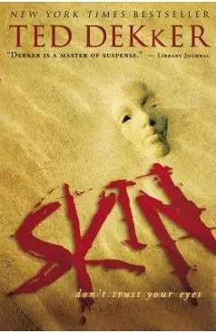 Skin - Ted Dekker