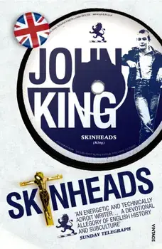 Skinheads, Paperback/John King