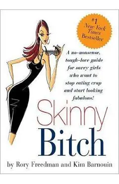 Skinny Bitch
