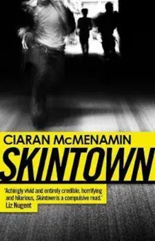 Skintown, Paperback/Ciaran McMenamin
