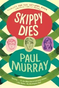 Skippy Dies, Paperback/Paul Murray