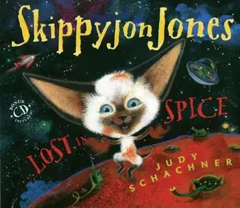 Skippyjon Jones... Lost in Spice 'With CD (Audio)', Hardcover/Judy Schachner